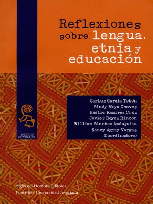 cover image of Reflexiones sobre lengua, etnia y educación